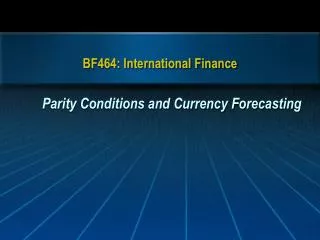 BF464: International Finance