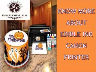 Edible Ink Canon Printer