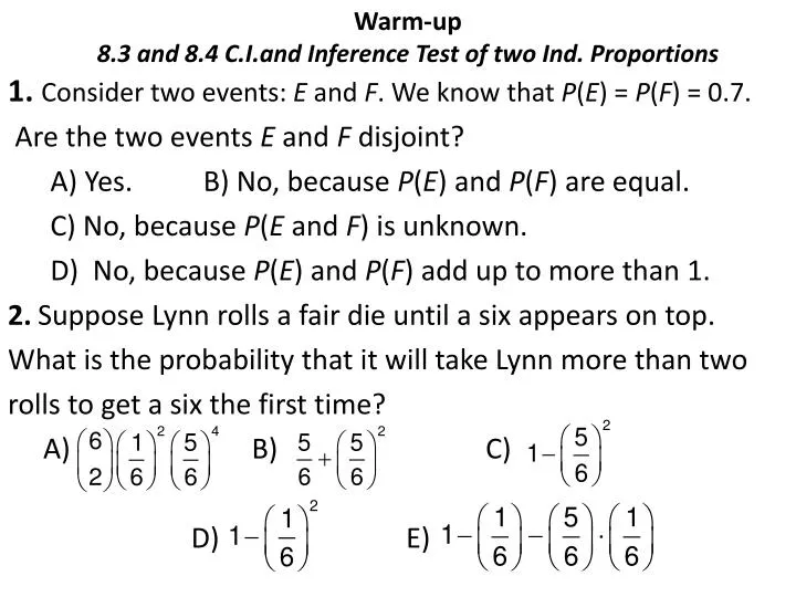 warm up 8 3 and 8 4 c i and inference test of two ind proportions