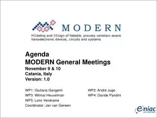 Agenda MODERN General Meetings November 9 &amp; 10 Catania, Italy Version: 1.0