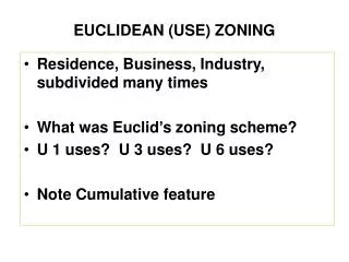 EUCLIDEAN (USE) ZONING