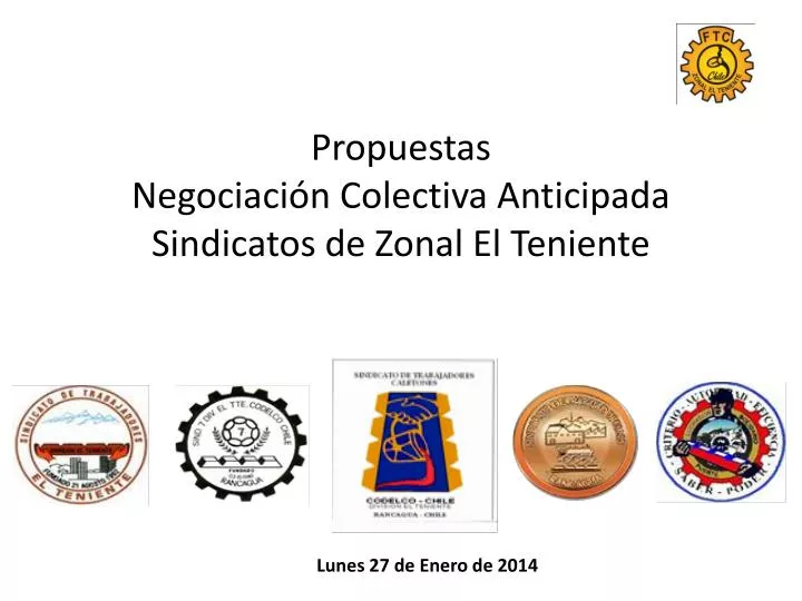 propuestas negociaci n colectiva anticipada sindicatos de zonal el teniente