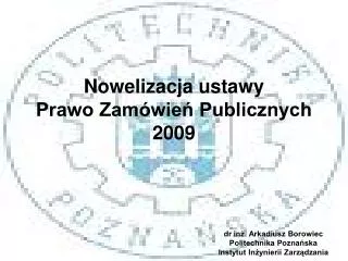 Nowelizacja ustawy Prawo Zamówień Publicznych 2009