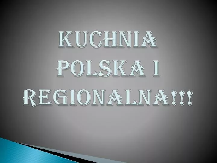 kuchnia polska i regionalna