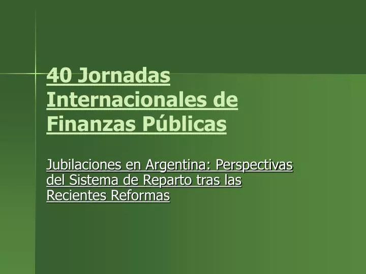40 jornadas internacionales de finanzas p blicas