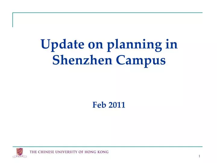 update on planning in shenzhen campus feb 2011