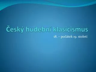Český hudební klasicismus