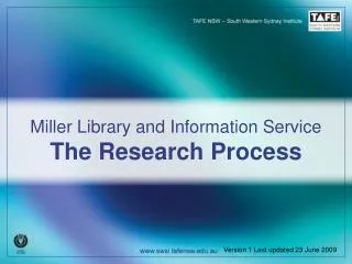 Miller Library and Information Service The Research Process