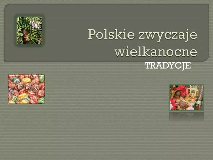 polskie zwyczaje wielkanocne