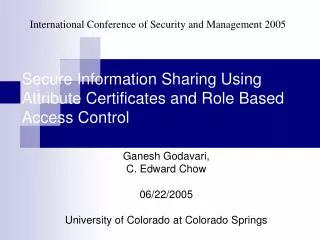 Secure Information Sharing Using Attribute Certificates and Role Based Access Control