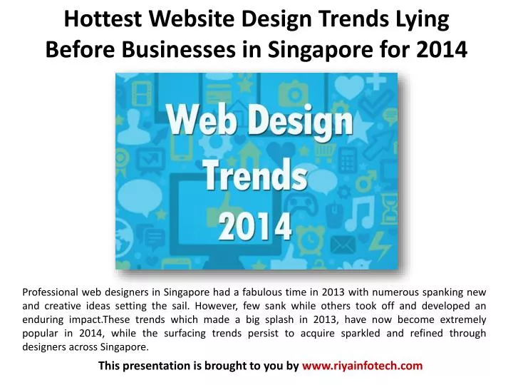 hottest website design trends lying before businesses in singapore for 2014