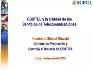 OSIPTEL y la Calidad de los Servicios de Telecomunicaciones