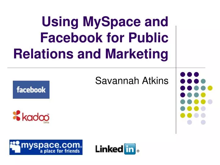 using myspace and facebook for public relations and marketing
