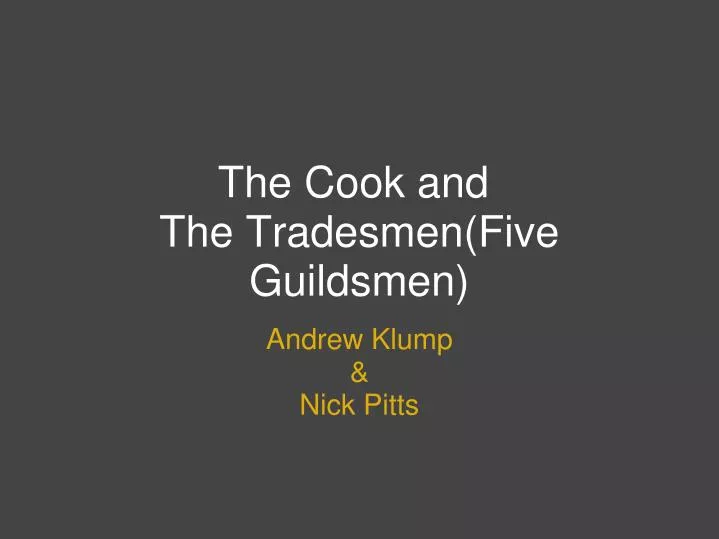 the cook and the tradesmen five guildsmen