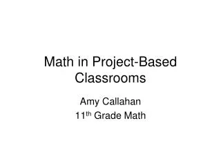 Math in Project-Based Classrooms