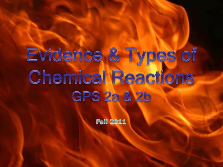 evidence types of chemical reactions gps 2a 2b