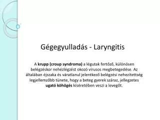 Gégegyulladás - Laryngitis