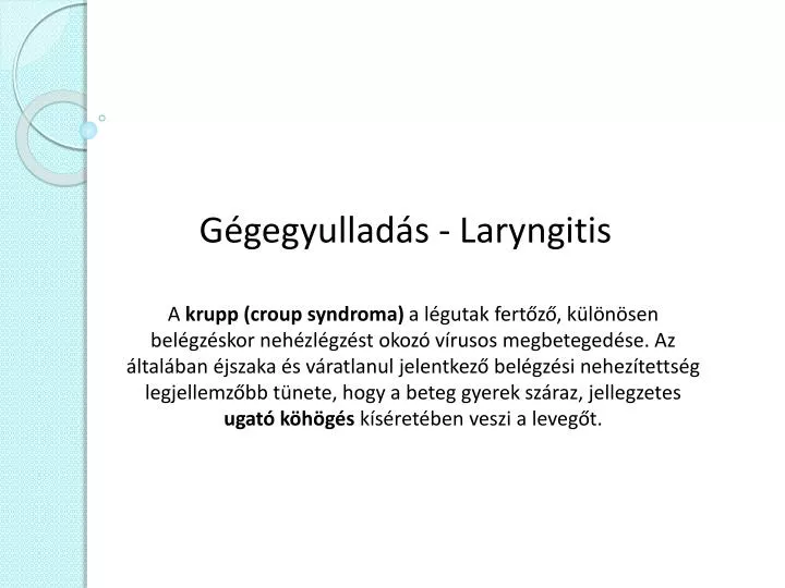 g gegyullad s laryngitis
