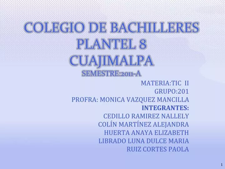 colegio de bachilleres plantel 8 cuajimalpa semestre 2011 a