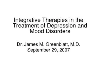 Integrative Therapies in the Treatment of Depression and Mood Disorders