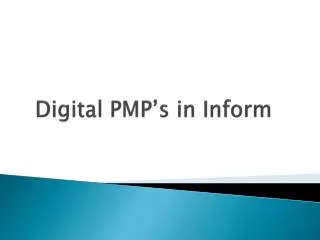 Digital PMP’s in Inform