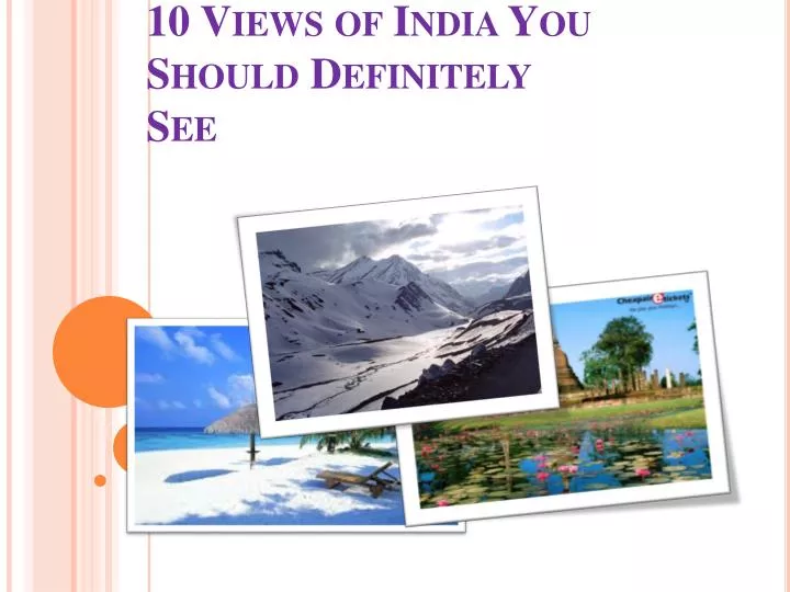 10 views of india you should definitely see