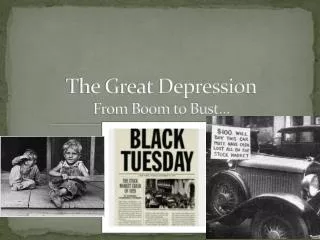 The Great Depression From Boom to Bust…