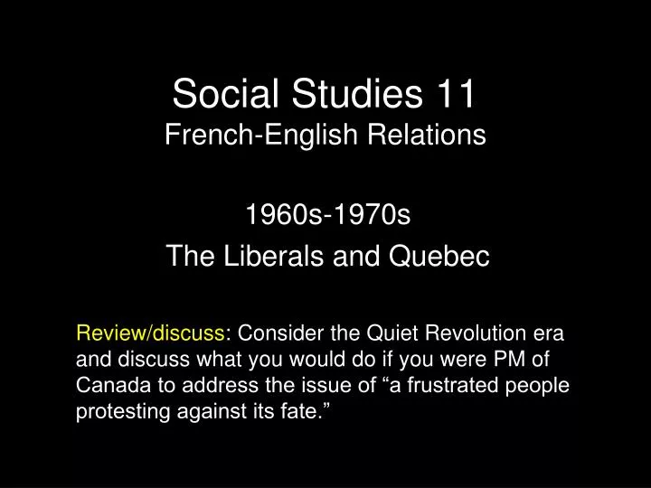 social studies 11 french english relations
