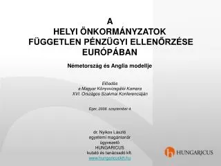 A probléma társadalmi jelentősége Magyarországon Az elszámoltatási kultúra fejlesztése