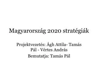 Magyarország 2020 stratégiák