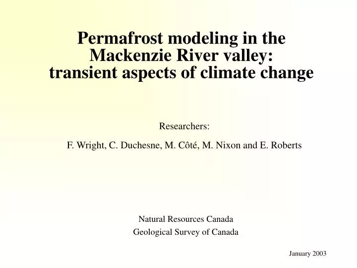 permafrost modeling in the mackenzie river valley transient aspects of climate change