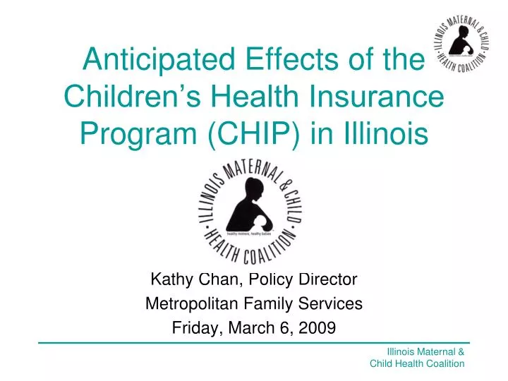 anticipated effects of the children s health insurance program chip in illinois