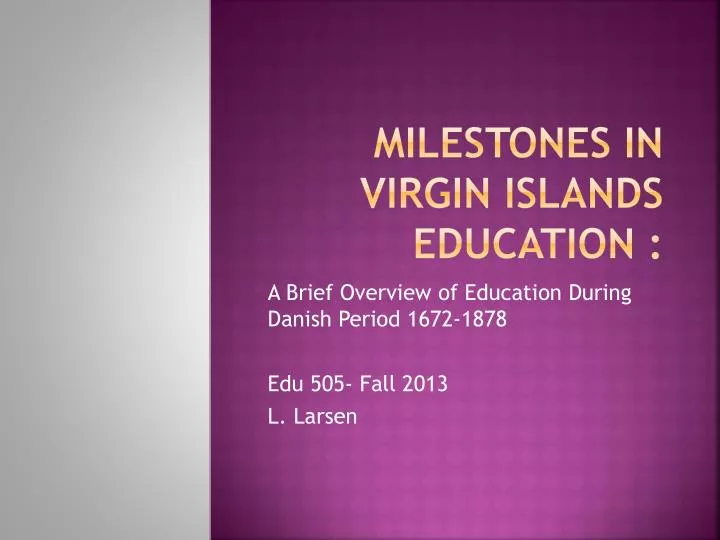 milestones in virgin islands education