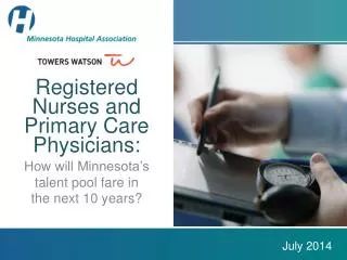 Registered Nurses and Primary Care Physicians: