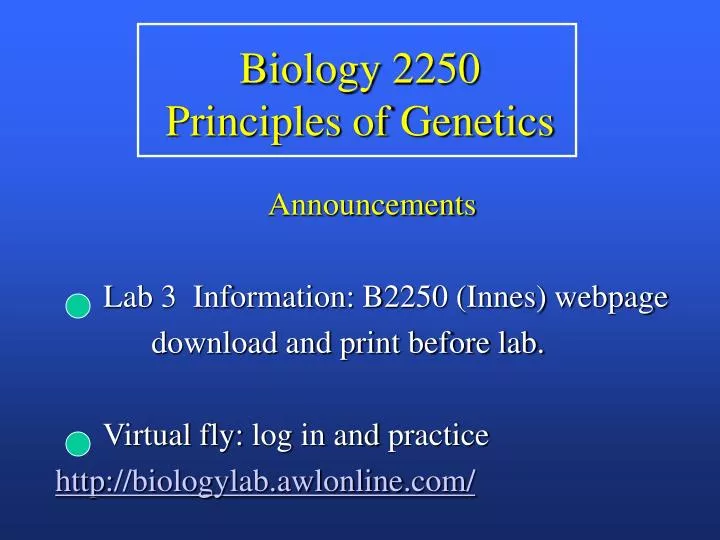 biology 2250 principles of genetics