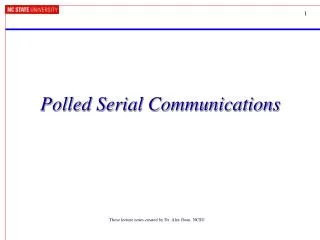 Polled Serial Communications