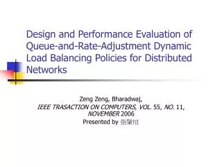Zeng Zeng, Bharadwaj, IEEE TRASACTION ON COMPUTERS, VOL. 55, NO. 11, NOVEMBER 2006