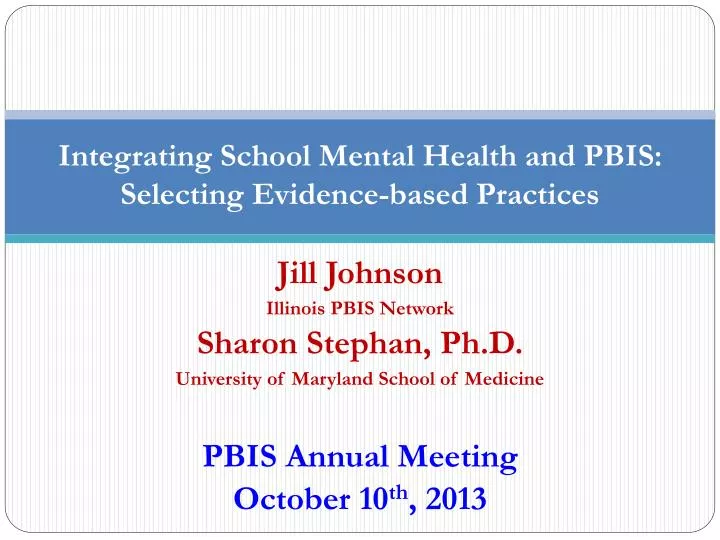 integrating school mental health and pbis selecting evidence based practices
