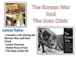 The Korean War And The Suez Crisis