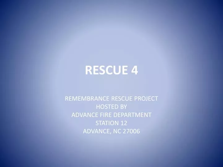 rescue 4