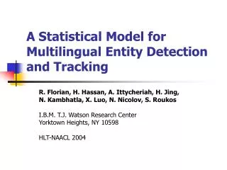 A Statistical Model for Multilingual Entity Detection and Tracking