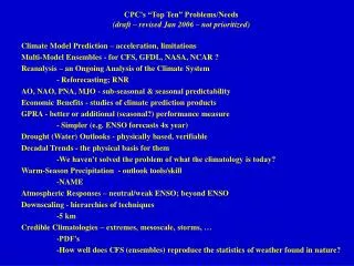 CPC’s “Top Ten” Problems/Needs (draft – revised Jan 2006 – not prioritized)