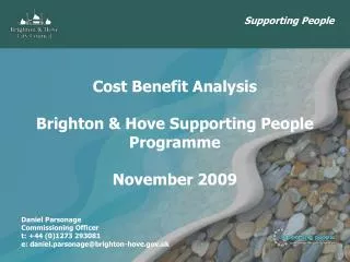 Cost Benefit Analysis Brighton &amp; Hove Supporting People Programme November 2009
