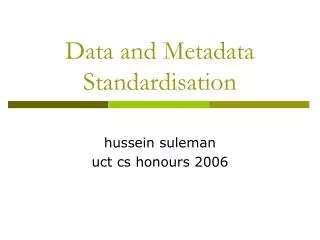 Data and Metadata Standardisation