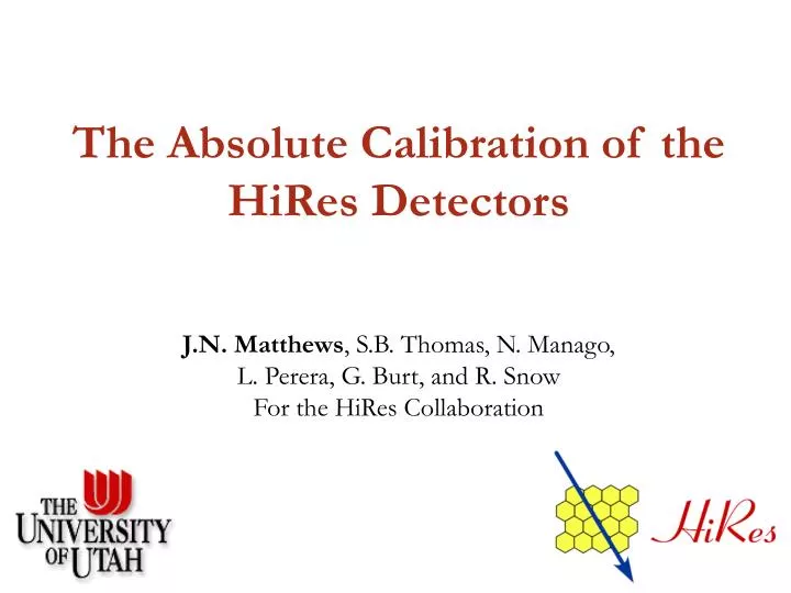 the absolute calibration of the hires detectors