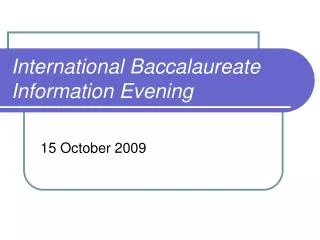 International Baccalaureate Information Evening