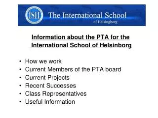 Information about the PTA for the International School of Helsinborg How we work