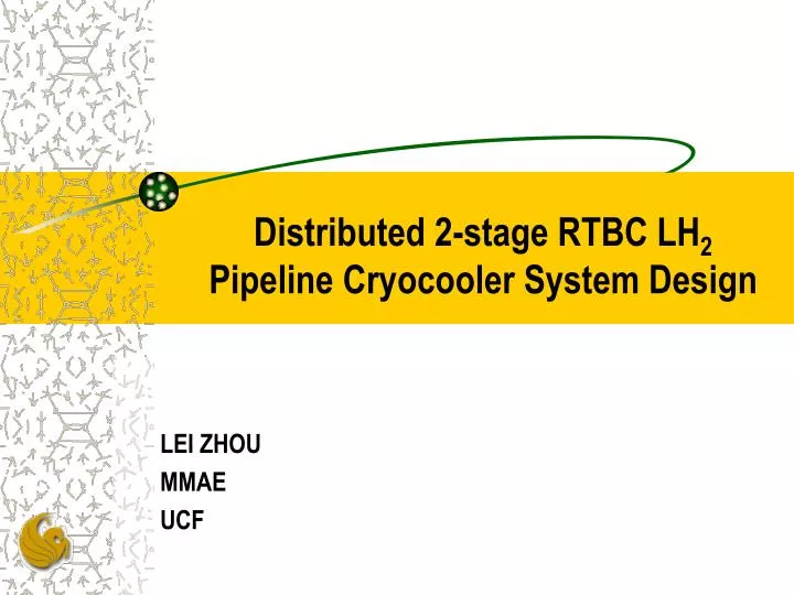 distributed 2 stage rtbc lh 2 pipeline cryocooler system design