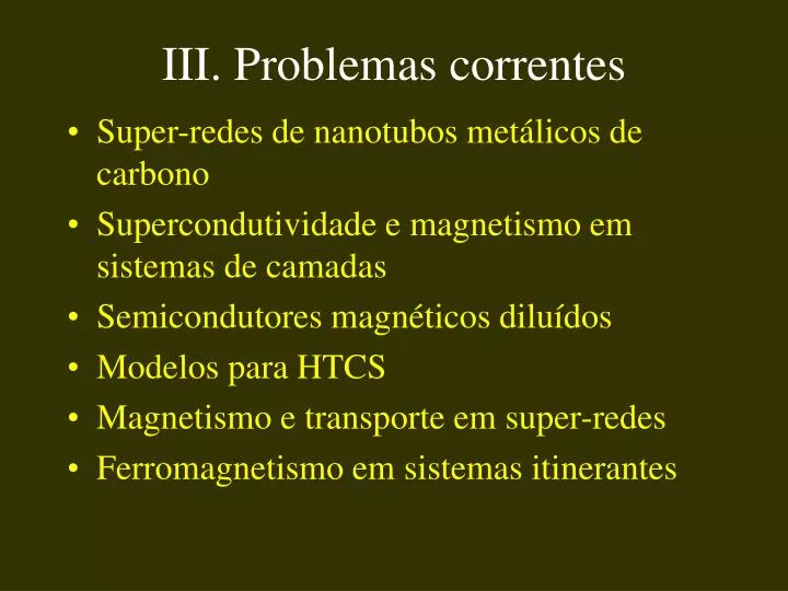 iii problemas correntes