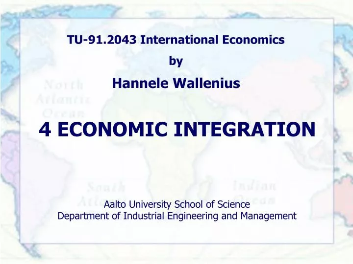 4 economic integration